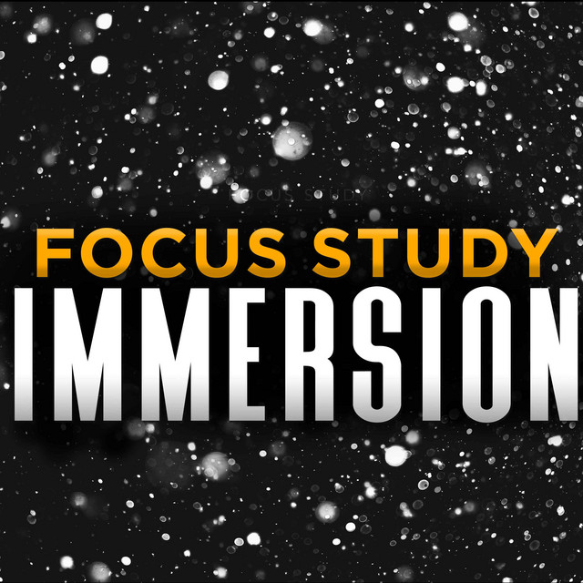 Focus Study Immersion - Album by Focus Study | Spotify