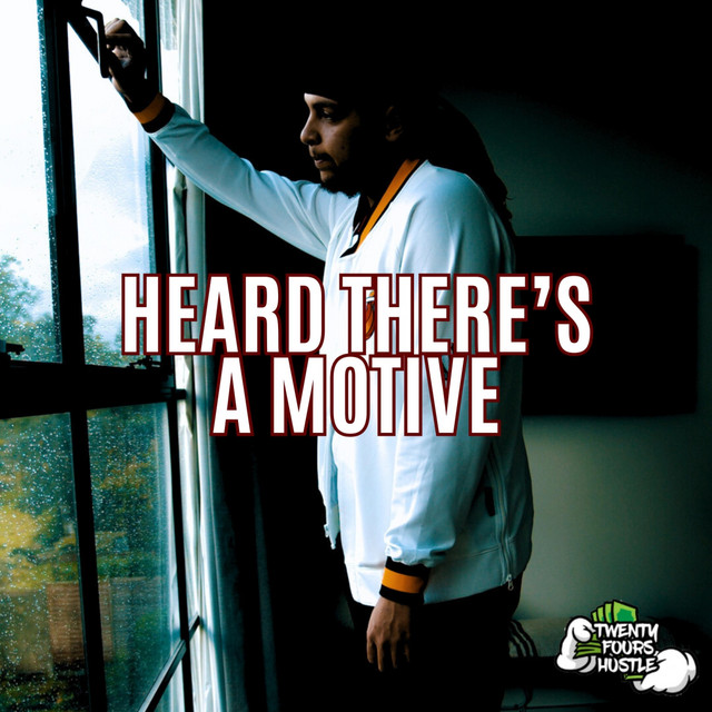 Heard There's A Motive