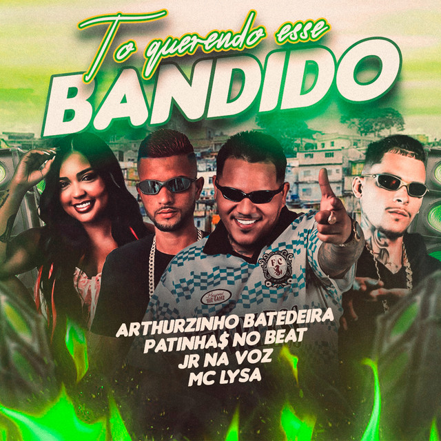 To Querendo Esse Bandido