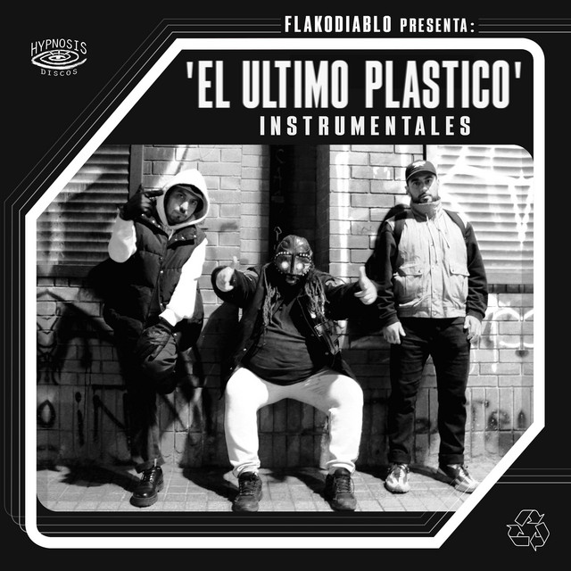 Flakodiablo Presenta: El Último Pl​á​stico Instrumentales cover art