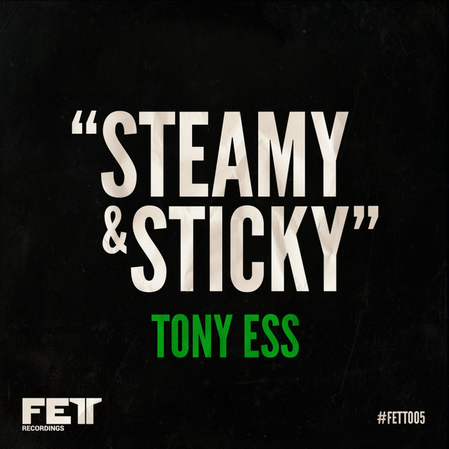 Steamy & Sticky - Original Mix cover art
