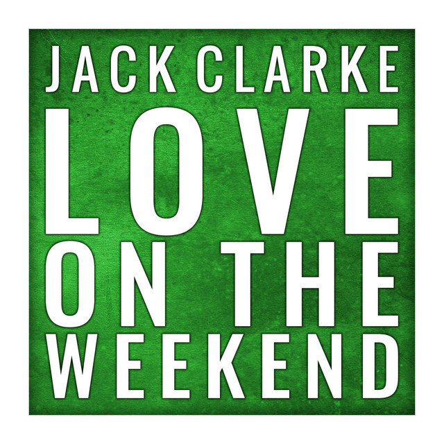 Love on the Weekend cover