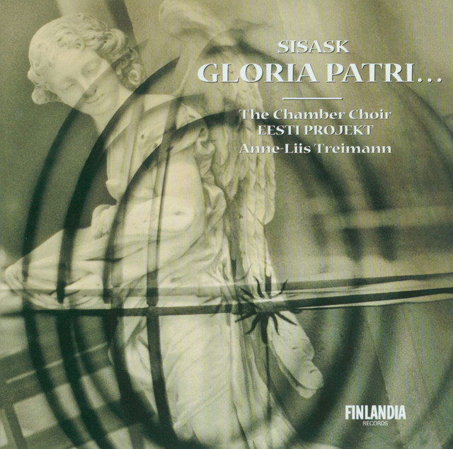 Urmas Sisask : Gloria Patri... 15 Meditative and Tranquil Hymns for Mixed Choir A Cappella cover art