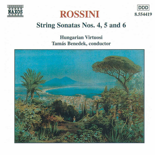 Rossini: Sonatas for Strings Nos. 4-6