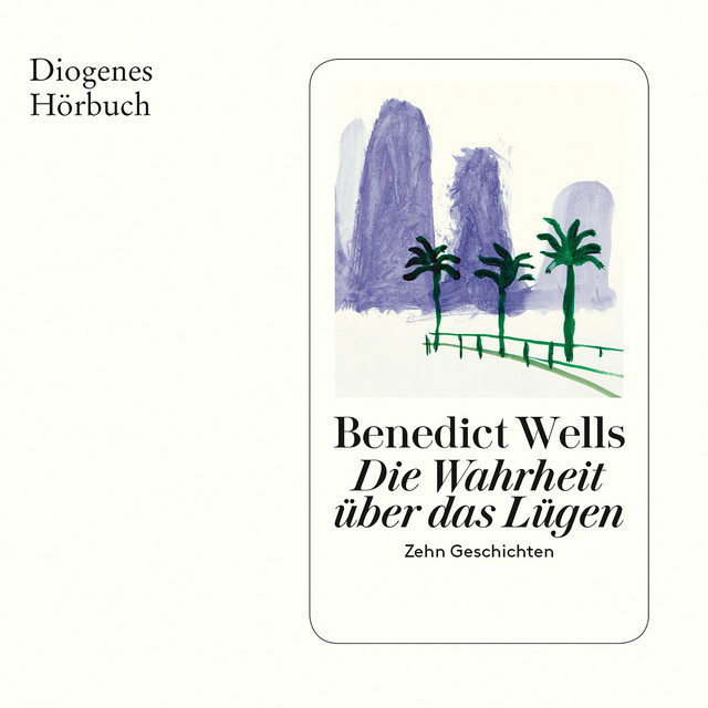 Die Wahrheit über das Lügen [Zehn Geschichten aus zehn Jahren (Ungekürzt)] cover art