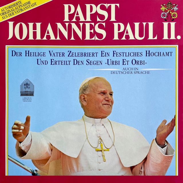 Papst Johannes Paul II. - Der heilige Vater zelebriert ein festliches Hochamt cover art