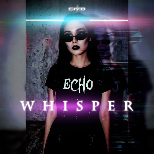 Divid – Whisper