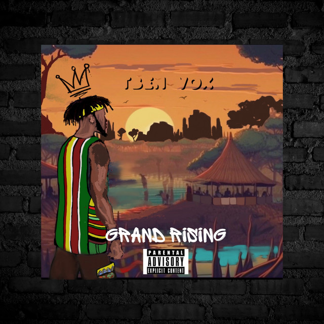 Grand Rising - song and lyrics by Tben Vox | Spotify