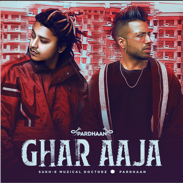 Ghar Aaja by PARDHAAN