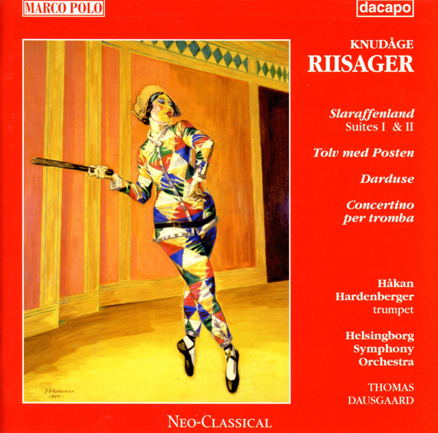 Riisager: Suites Op. 33 / Tolv Med Posten / Darduse