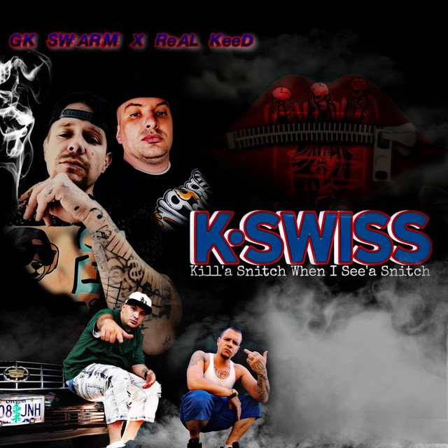 K SWISS(Kill a Snitch When I See a Snitch) - Single by GK SWARM | Spotify