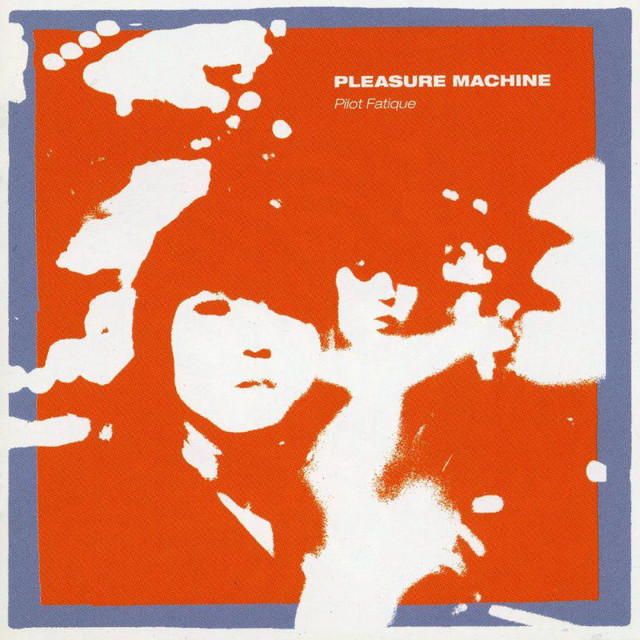 Pleasure Machine