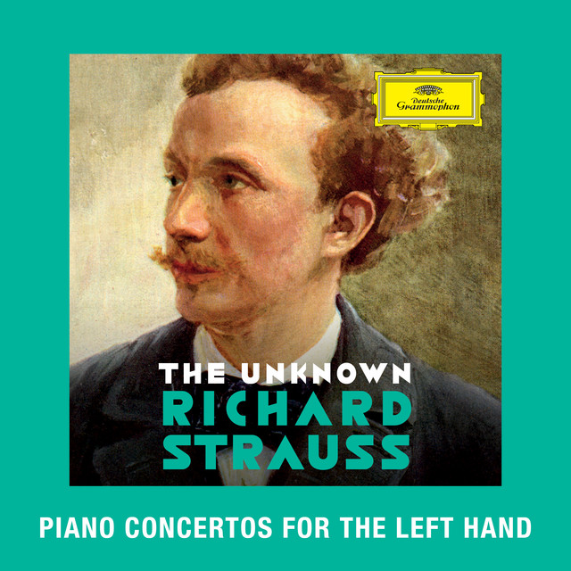 Strauss: Piano Concertos for the Left Hand - Album by Richard