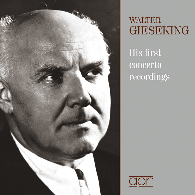 Walter Gieseking: His First Concerto Recordings cover