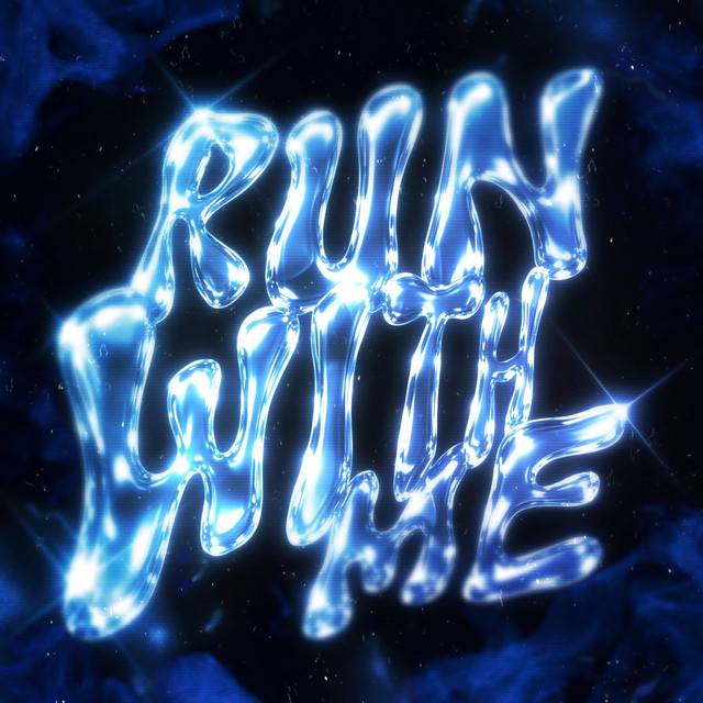 Run with me