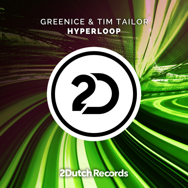 Hyperloop — Greenice, Tim Tailor