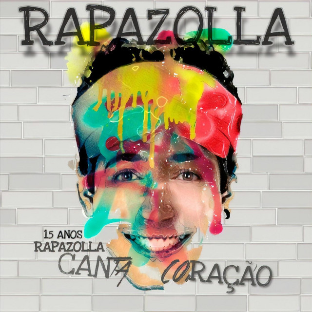 15 Anos Rapazolla Canta Coração cover art