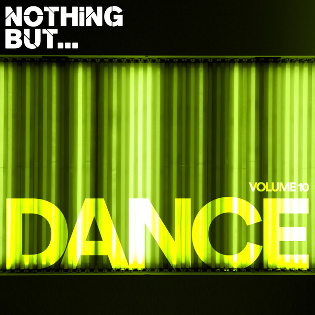 Nothing But... Dance, Vol. 10 cover art