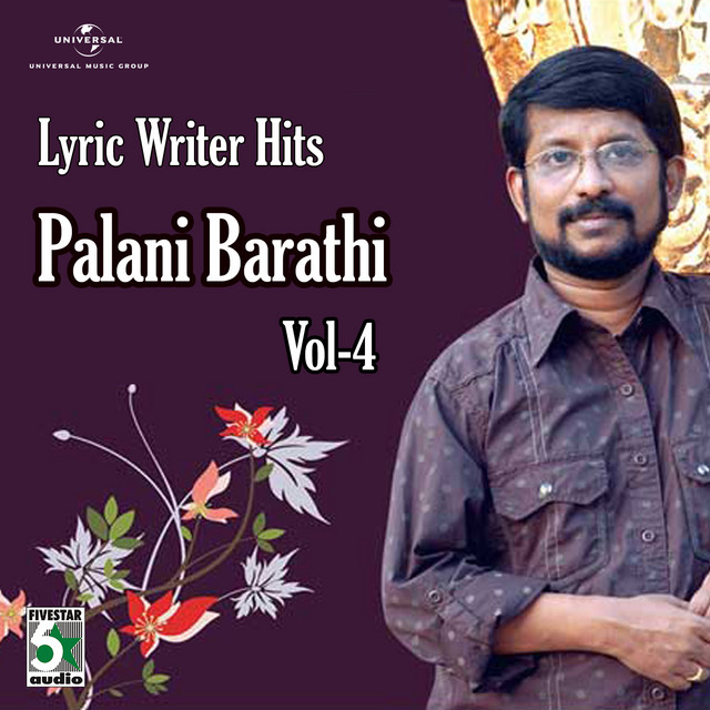 Cover of Lyric Writer Hits - Palani Barathi (Vol. 4) by Palani Bharathi