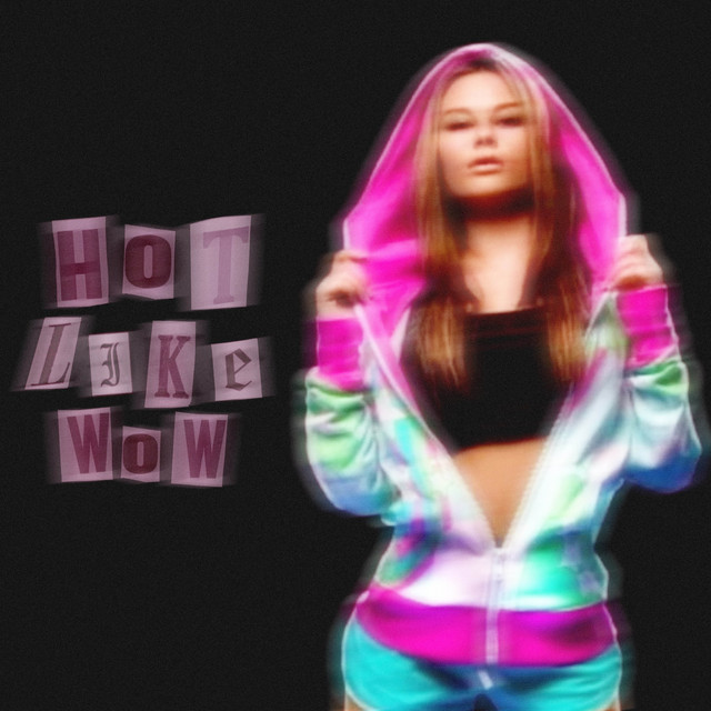 Hot Like Wow cover art