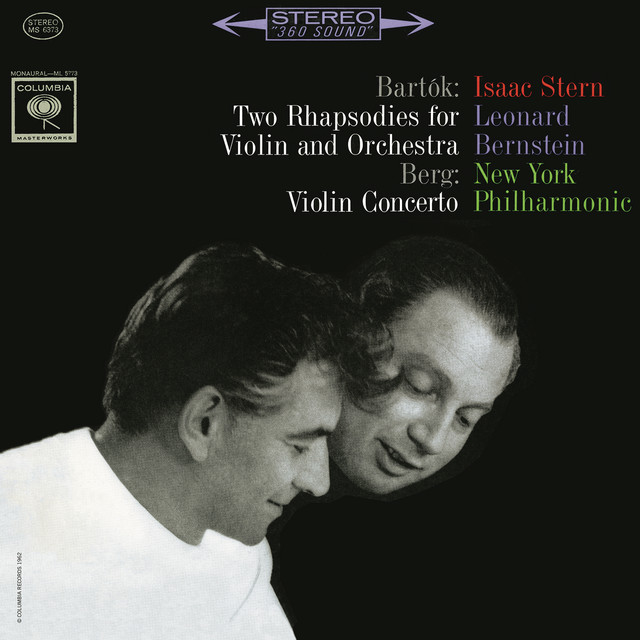 Bartók: Rhapsodies No. 1 and No. 2 - Berg: Violin Concerto (Remastered)