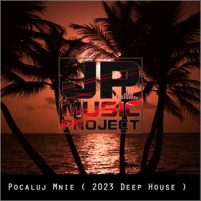 Pocaluj Mnie (2023 Deep House) cover