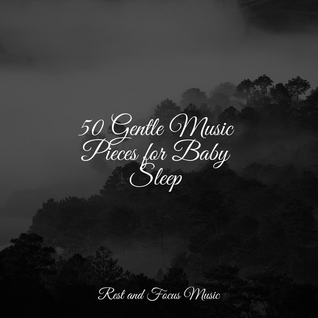 50 Gentle Music Pieces for Baby Sleep - Album by Yoga Sounds | Spotify