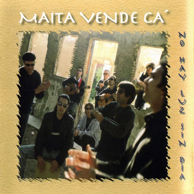 Maita Vende Cá - No Hay Luz Sin Día
