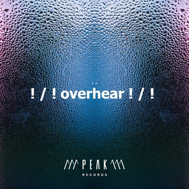 overhear ! / ! - Album by Rain Sounds & White Noise | Spotify