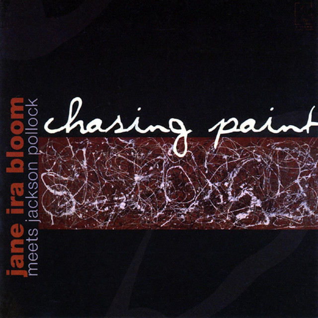 Chasing Paint: Jane Ira Bloom Meets Jackson Pollock cover art