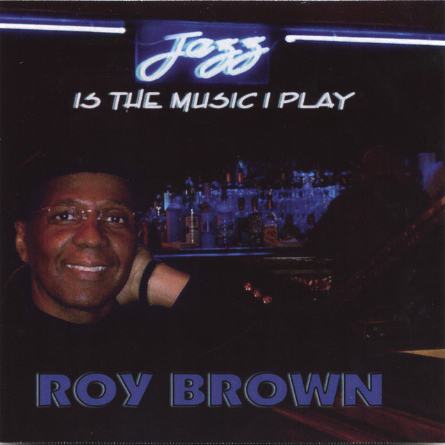 Jazz Is The Music I Play cover art