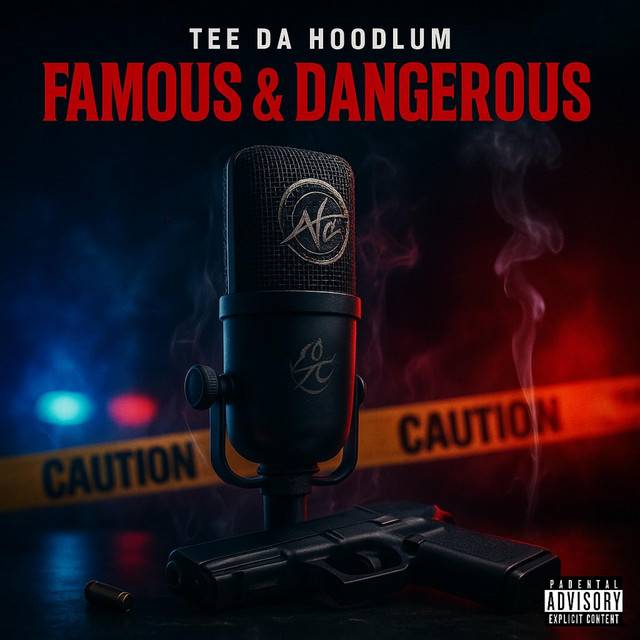 Famous And Dangerous