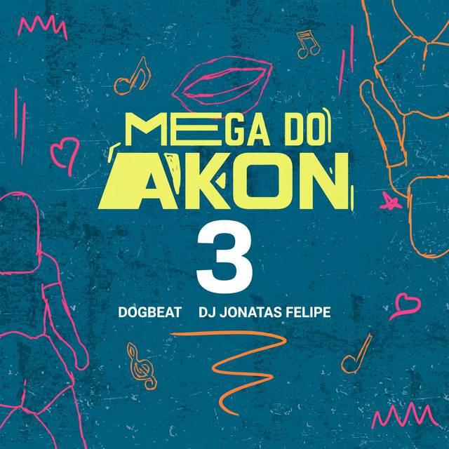Mega do Akon 3