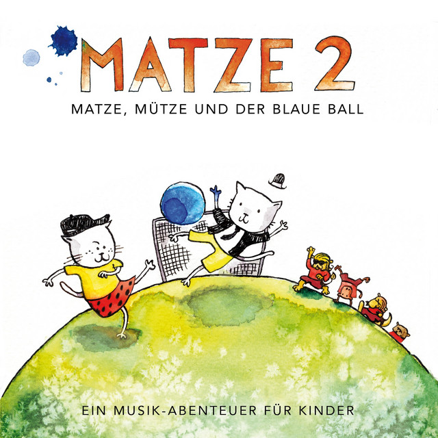 Teil 2: Matze, Mütze und der blaue Ball cover art