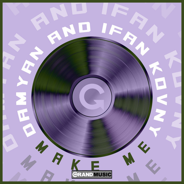 Make Me - Original Mix