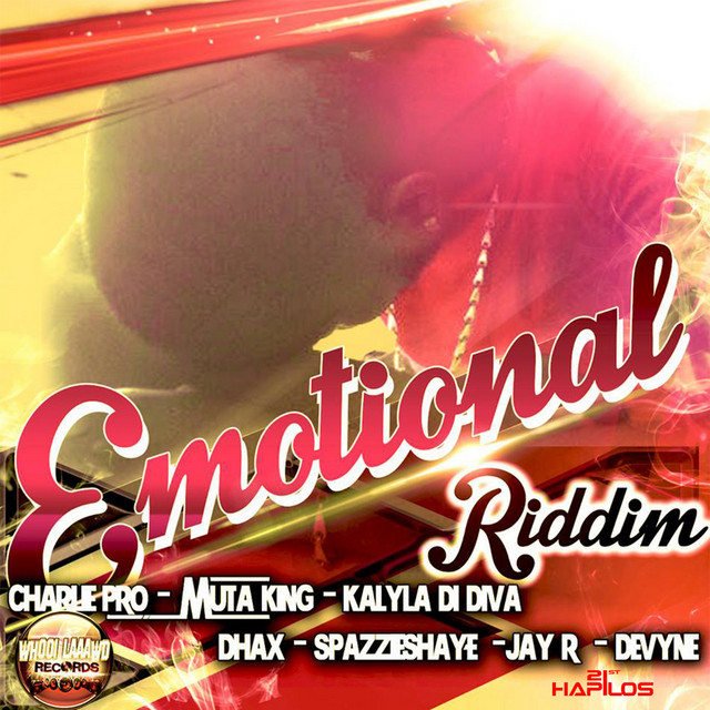Emotional Riddim - Compilation by Various Artists | Spotify