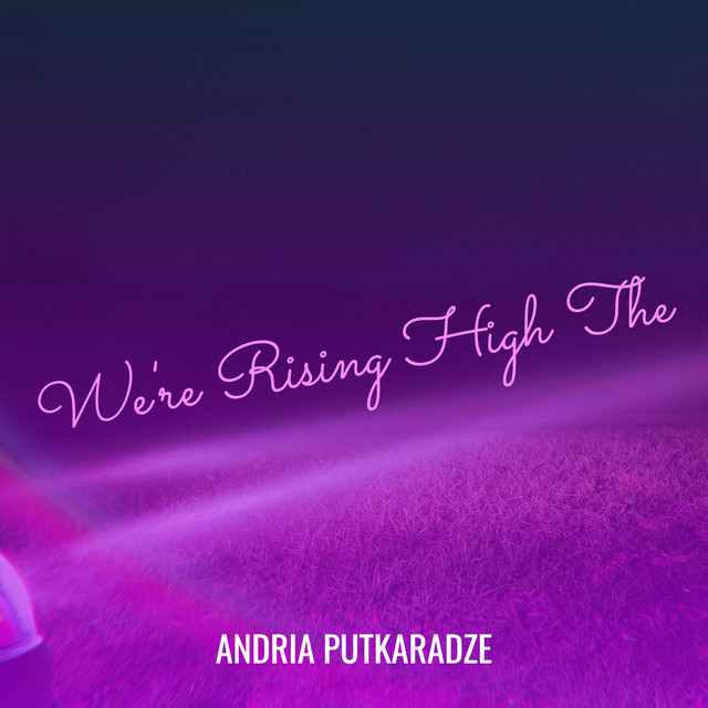 We're Rising High The cover art