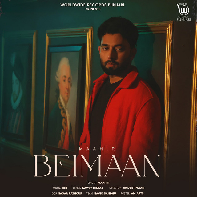 Beimaan - song and lyrics by Maahir | Spotify