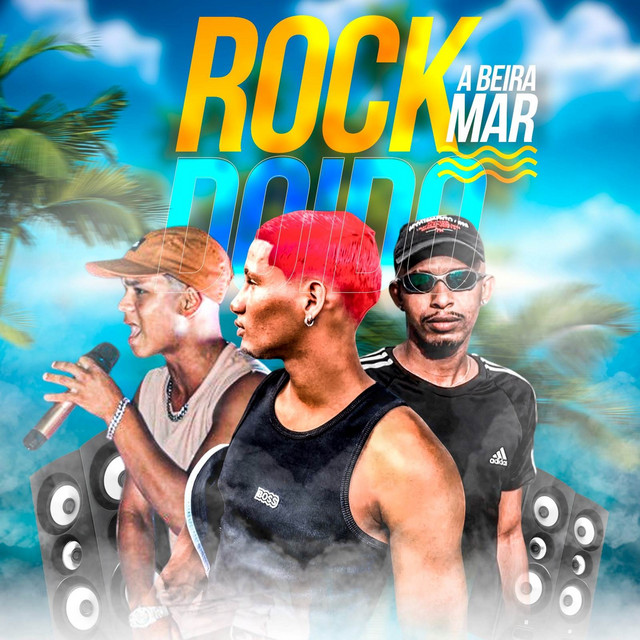 ROCK DOIDO A BEIRA MAR (ROCKDOIDO)
