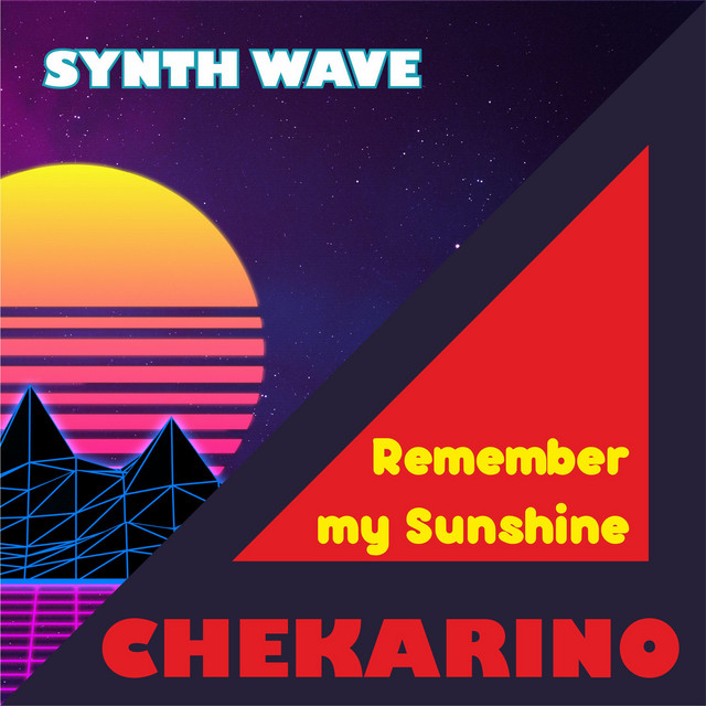 Обкладинка: Remember My Sunshine — Chekarino