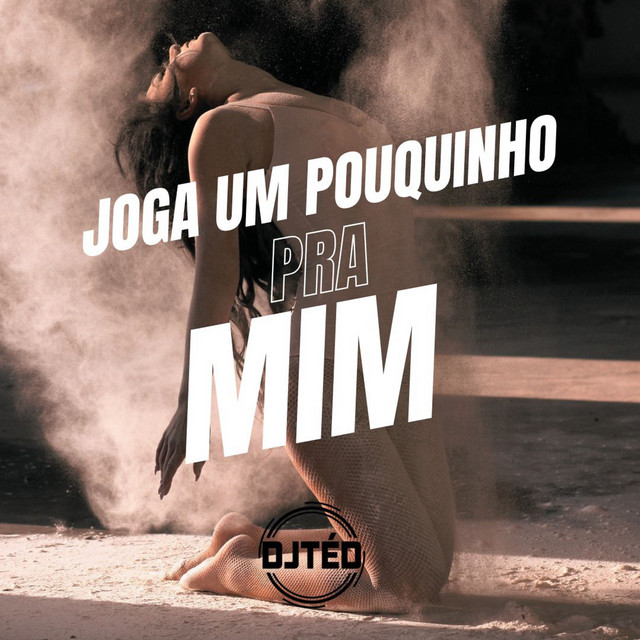 Joga um Pouquinho pra Mim