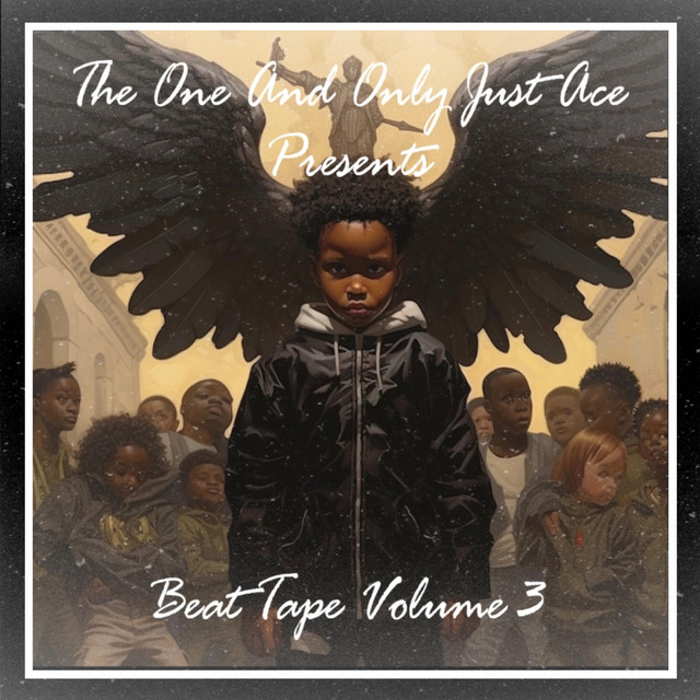 Beat Tape Volume 3 - EP by The One And Only Just Ace | Spotify