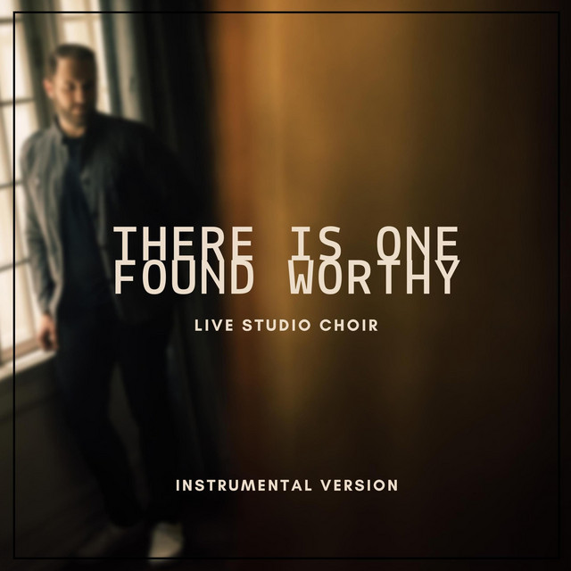 There Is One Found Worthy - Single by Justin Rizzo | Spotify