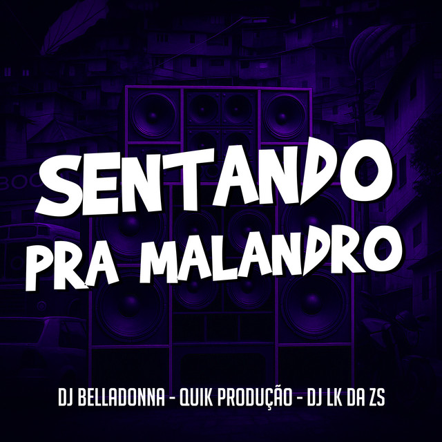 Sentando Pra Malandro