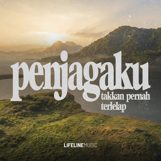 Penjagaku Takkan Pernah Terlelap — Lifeline Music, Jason Timothy Jopy