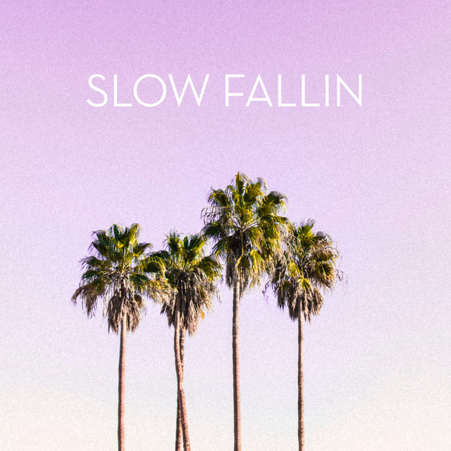 Slow Fallin cover art