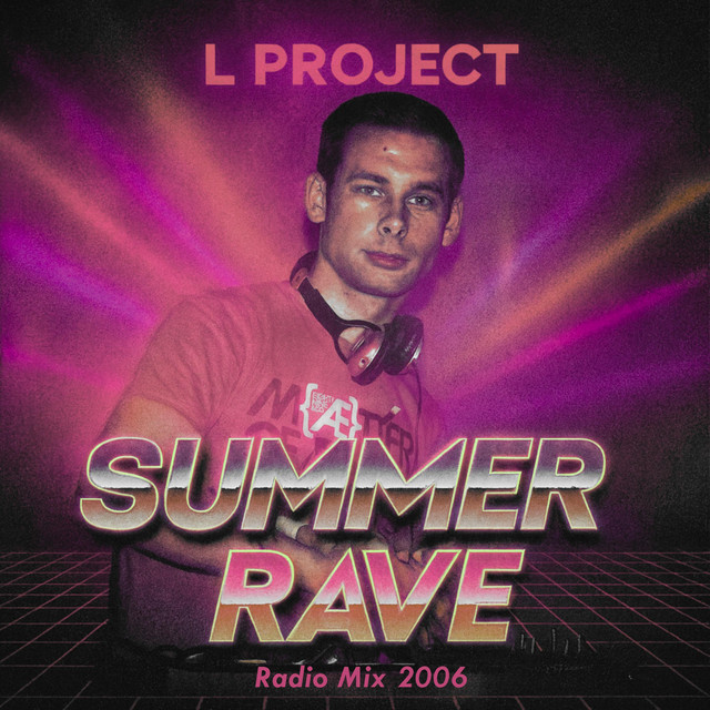 Summer Rave - Radio Edit