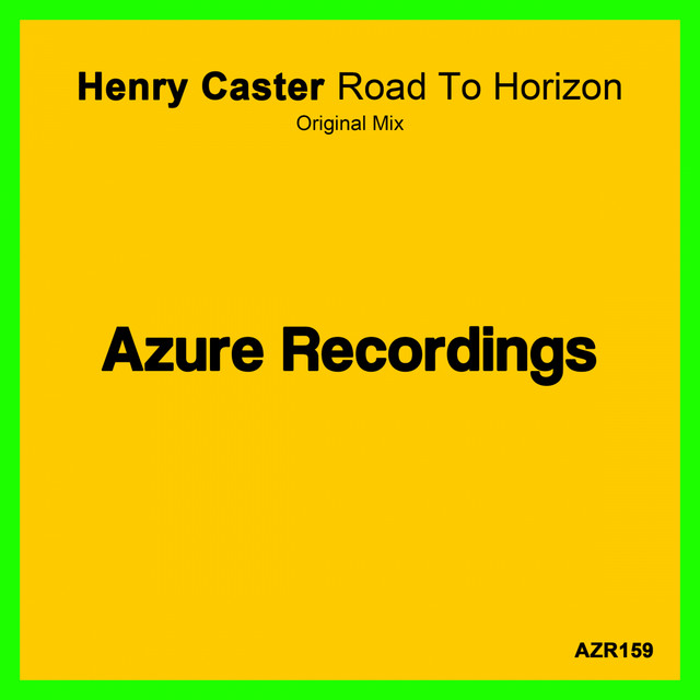Обкладинка: Road To Horizon — Henry Caster