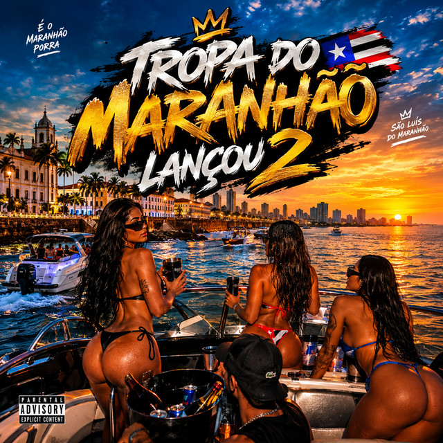 Tropa do Maranhão Lançou 2