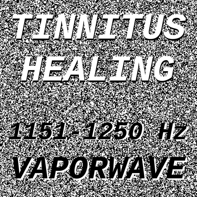 Tinnitus Healing 1151-1250 Hz cover art